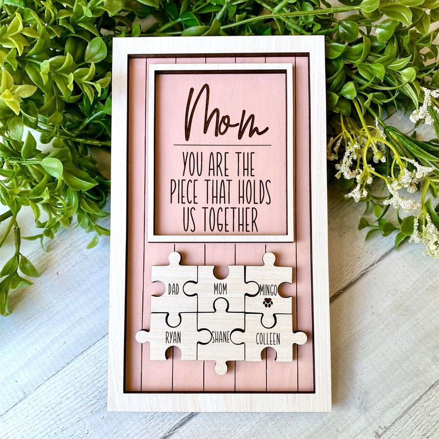 Personalized Mom Puzzle Piece Sign Mom You Are The Piece That Holds Us Together Puzzle Sign