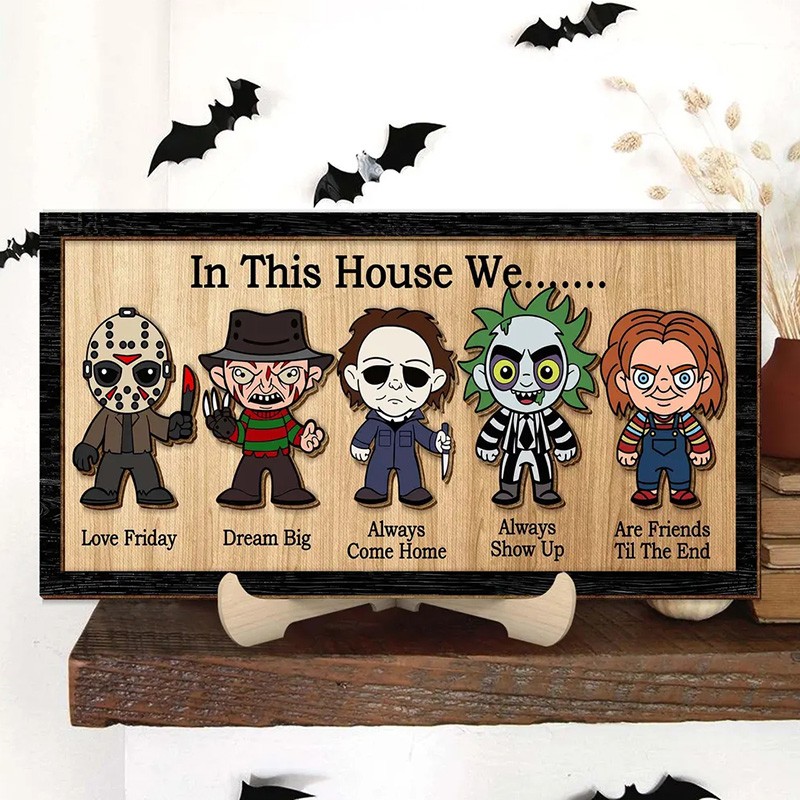 In This House We Horror Character Halloween Frame Wood Sign