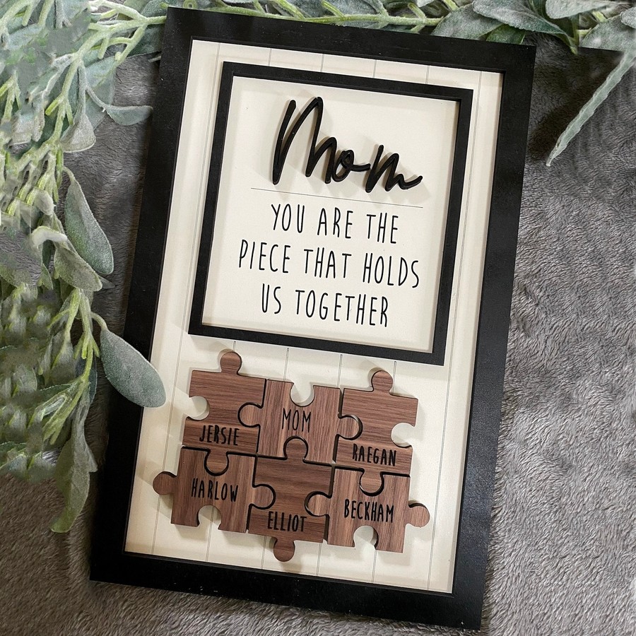 Personalized Mom Puzzle Piece Sign Mom You Are The Piece That Holds Us Together Puzzle Sign