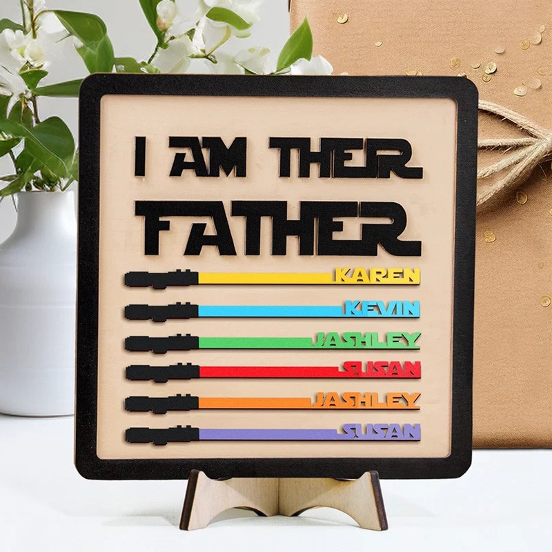 Personalized I Am Their Father Wooden Lightsaber Name Sign Father's Day Gift