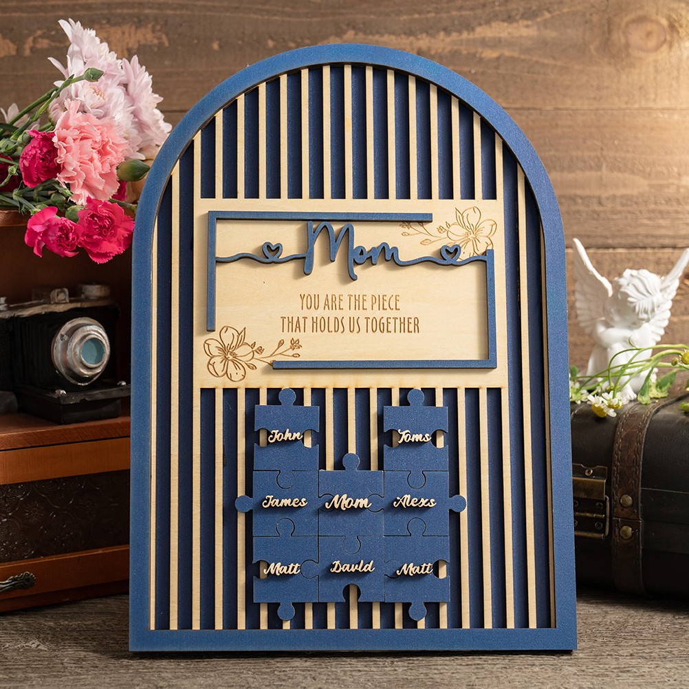 Mom You Are The Piece That Holds Us Together Personalized Mom Puzzle Piece Sign