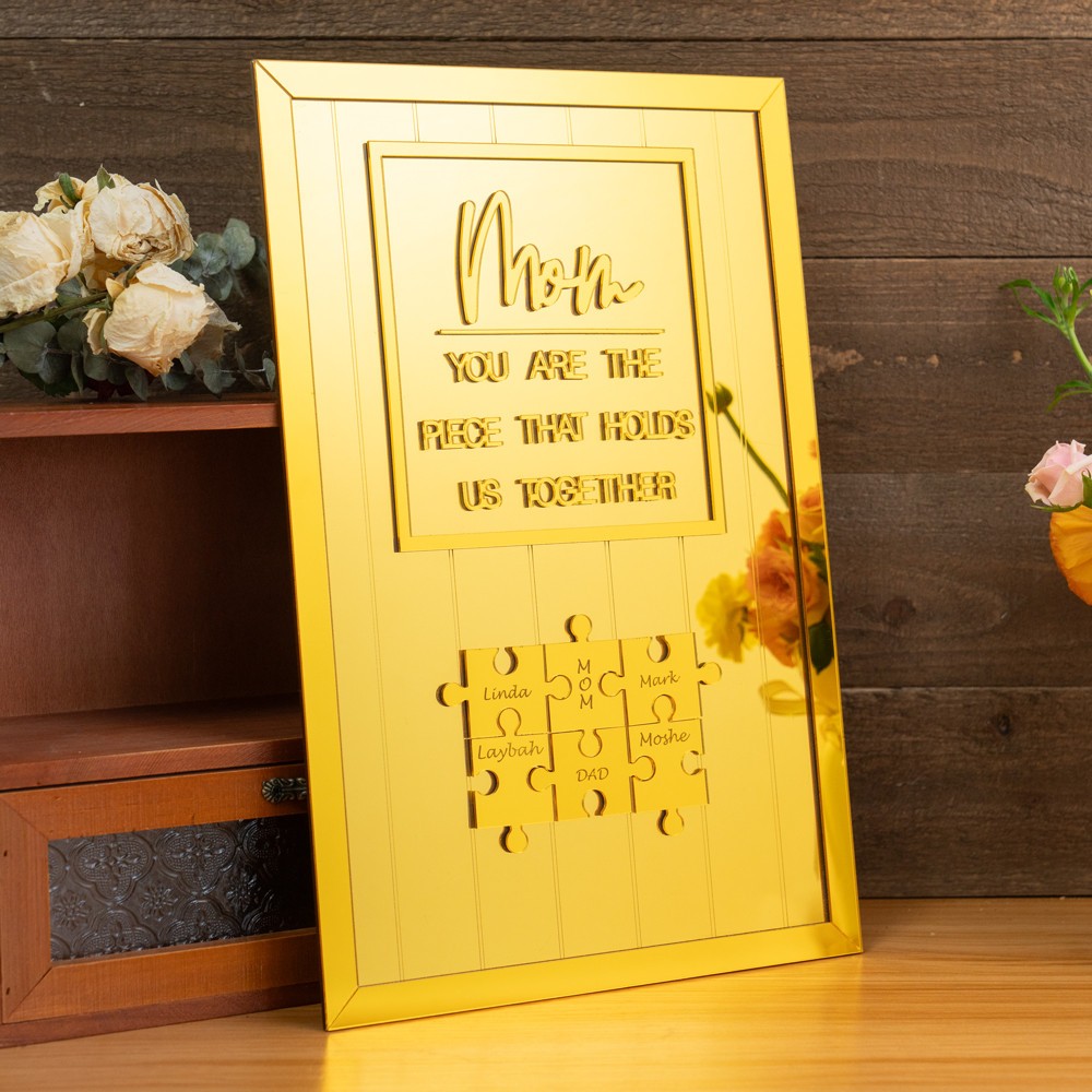 Mom You Are The Piece That Holds Us Together Personalized Mom Puzzle Piece Sign