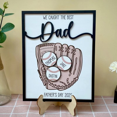 Custom We Caught The Best Dad Throwing Ball Wood Sign With Kids Names Father's Day Gift
