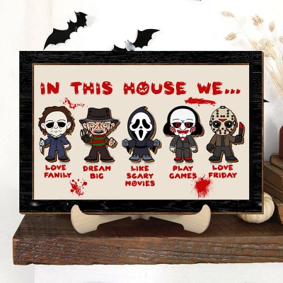 In This House We Horror Character Halloween Frame Wood Sign