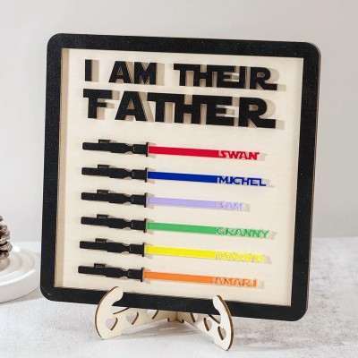 Personalized I Am Their Father Wooden Lightsaber Name Sign Father's Day Gift